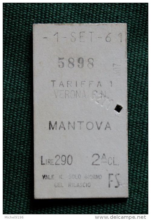 Billet De Train VERONA-MANTOVA 1961Col Schnabel - Europe