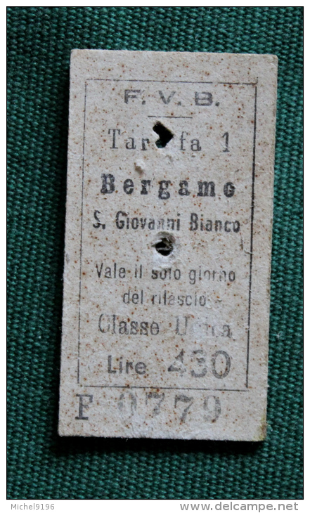 Billet F.V.B  St Giovanni Bianco-   BERGAMO 1964Col Schnabel - Europe