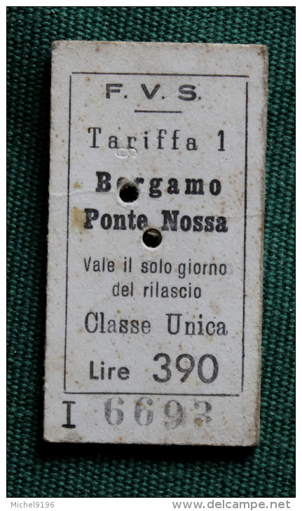 Billet  F.V.S Bergamo-Ponte Nossa 1964 Col Schnabel - Europe