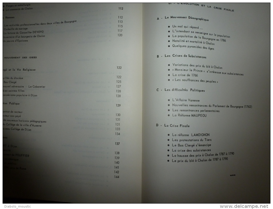 1968 La BOURGOGNE des lumières  1715-1789 par D. Ligou professeur d'histoire(.. survol d'une période arbitraire où.. )