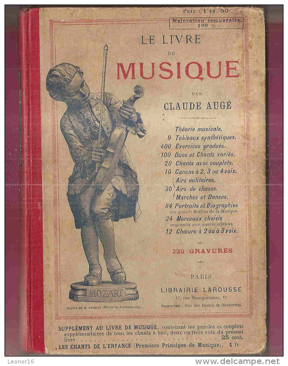 * LE LIVRE DE LA MUSIQUE Par Claude AUGE *  -  Vendu Par Librairie Papeterie Joseph MOISY Rue Gal HIRSCHAUER De ST AVOLD - Musique