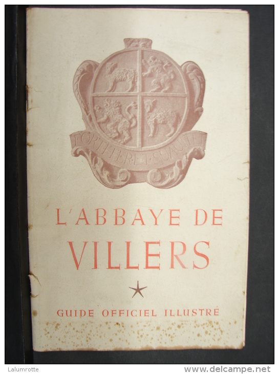 Liv. 506. L'Abbaye De Villers. Guide Officiel Illustré. 1950 - Histoire