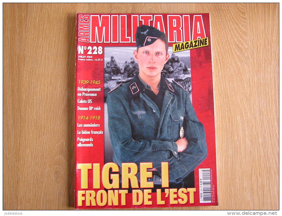 MILITARIA Magazine N° 228 Douane 3 ème Reich Aumoniers Panzer Tigre 1 Poignard Baïonette Koeller Guerre 14 18 40 45 - Weapons