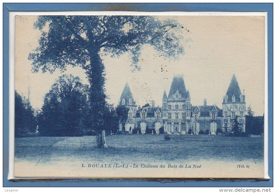 44 - BOUAYE -- Le Chateau Du Bois De La Noé - Bouaye