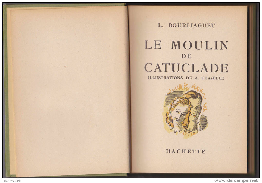 BOURLIAGUET LE MOULIN DE CATUCLADE 1952 ILL CHAZELLE - Bibliothèque Verte