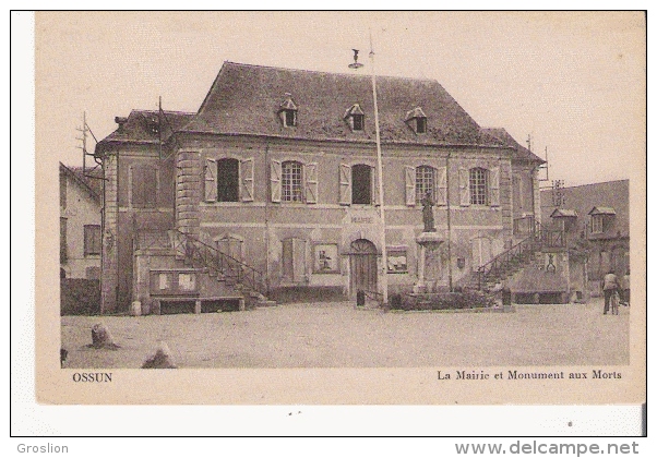 OSSUN LA MAIRIE ET LE MONUMENT AUX MORTS - Ossun