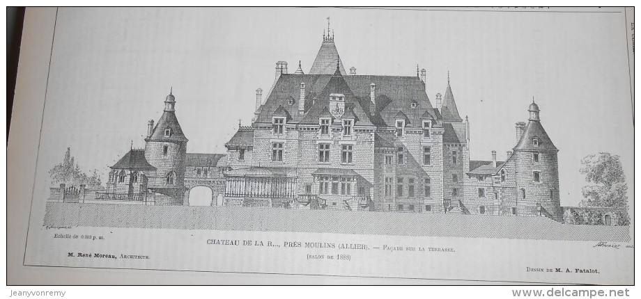 La Semaine Des Constructeurs. N°7.11 Août 1888. Château De La R...près De Moulins Dans L´Allier. - Revues Anciennes - Avant 1900