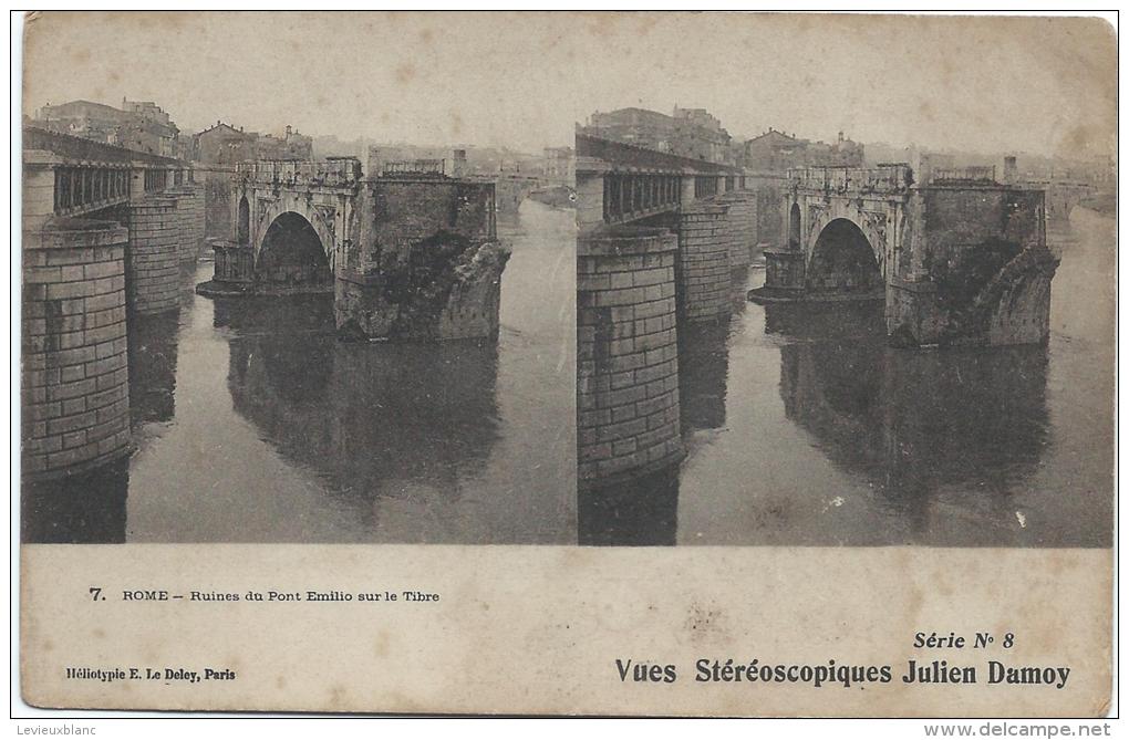 Carte Postale / Vue Stéréoscopique Julien DAMOY/Rome/Ruines Du Pont/SérieN°8/Vers 1910   STE67 - Photos Stéréoscopiques