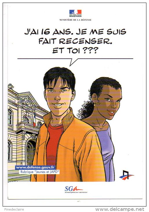 Carte Publicitaire - Ministère De La Défense - J'ai 16 Ans. Je Me Suis Fait Recenser Et Toi??? - Politieke Partijen & Verkiezingen