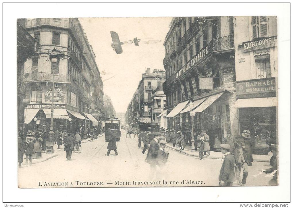 CPA 31 Toulouse L´aviation à Toulouse Moulin Traversant La Rue D´Alsace Des Années 1910 - Aviatori