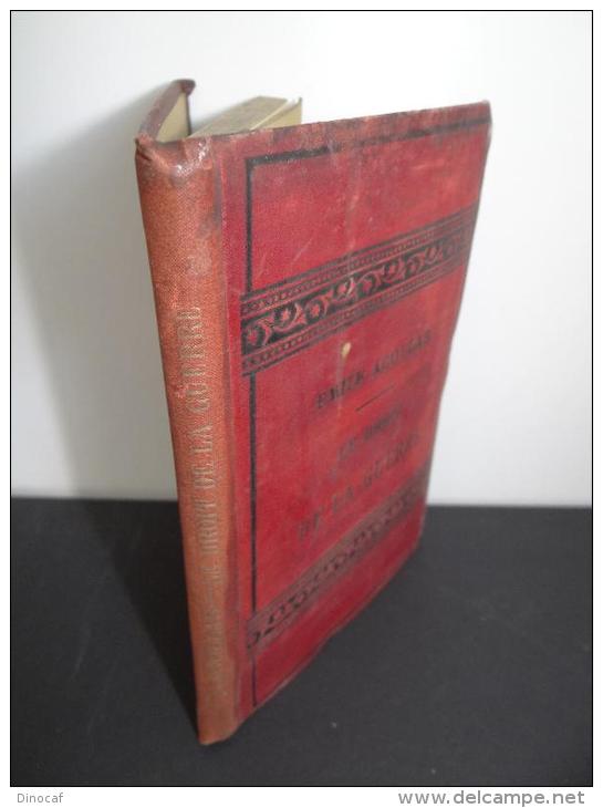 Le Droit De La Guerre - Émile Acollas - Militaria Krieg Napoleon Bonaparte 1888  Paris 166 Seiten - Altri & Non Classificati