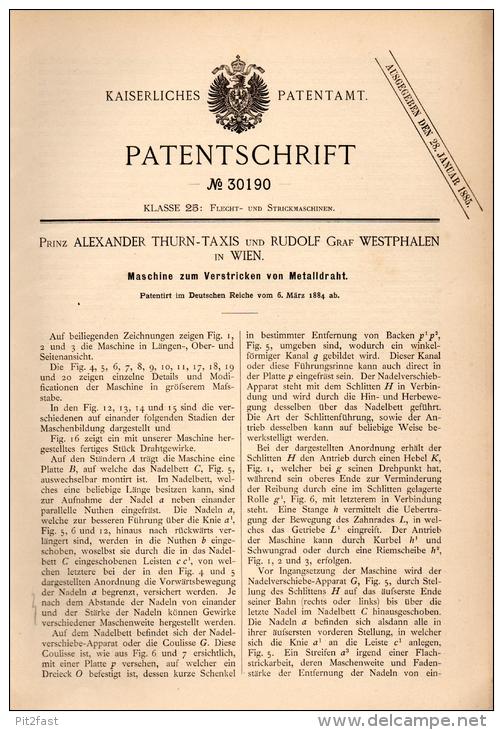 Original Patentschrift - Prinz Alexander Thurn - Taxis Und R. Graf Westphalen In Wien , 1884 , Masichine Zum Stricken !! - Maschinen