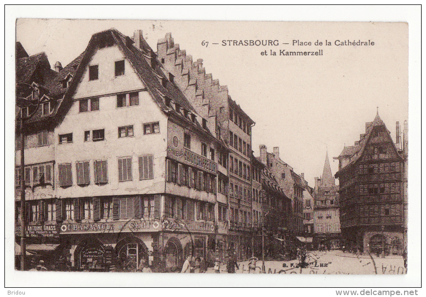 67  STRASBOURG   Place De La Cathédrale Et La Kammerzell - Strasbourg