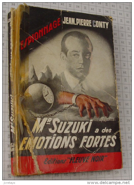 Jean Pierre Conty, Mr Suzuki A Des émotions Fortes, Fleuve Noir, Couverture Noire Bande Rouge "Espionnage" Etat Moyen - Fleuve Noir