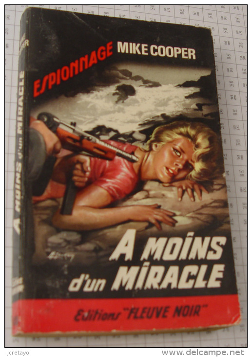 Mike Cooper, A Moins D'un Miracle, Couverture Noire Bande Rouge "Espionnage" 1964 - Fleuve Noir