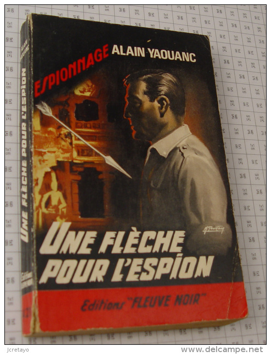 Alain Yaouanc, Une Fleche Pour L'espion, Couverture Noire Bande Rouge "Espionnage" 1964 - Fleuve Noir