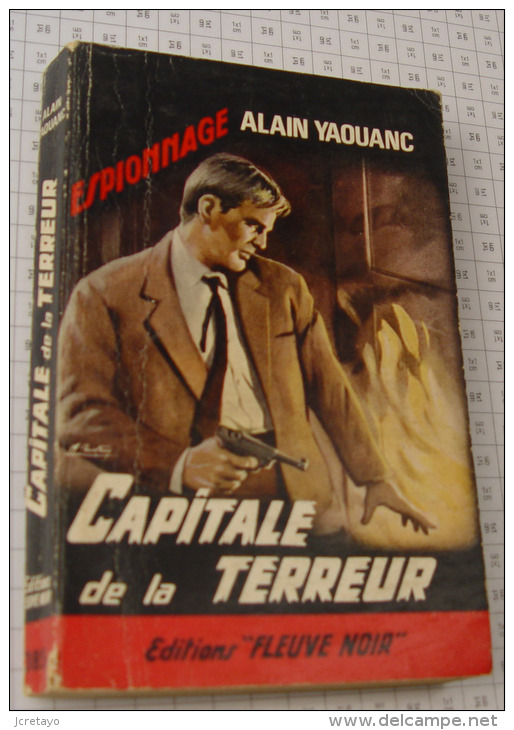 Alain Yaouanc, Capitale De La Terreur, Couverture Noire Bande Rouge "Espionnage" 1963 - Fleuve Noir