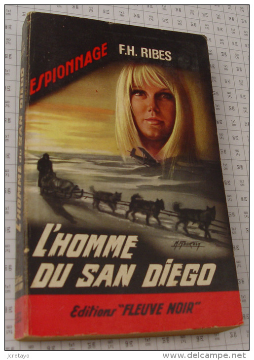 FH Ribes, L'homme De San Diego, Couverture Noire Bande Rouge "Espionnage" 1966 - Fleuve Noir