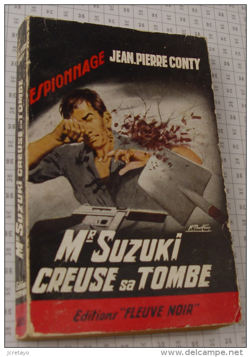 Jean Pierre Conty, Mr Suzuki Creuse Sa Tombe, Couverture Noire Bande Rouge "Espionnage" 1961 - Fleuve Noir