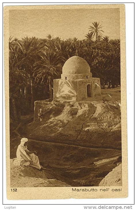 CARTOLINA COLONIALE - LIBIA - BENGASI - MARABUTTO NELL'OASI - VIAGGIATA ANNO 1920 - Libia