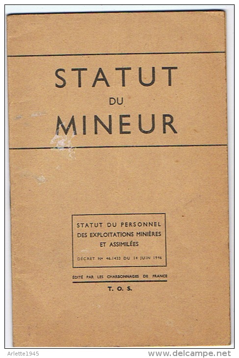 STATUT Du MINEUR DES EXPLOITATIONS MINIERES ET ASSIMILEES  1946 - Unclassified