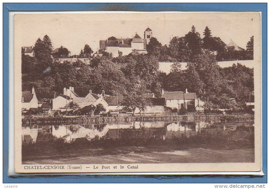 89 - CHATEL- CENSOIR -- Le Port Et Le Canal - Autres & Non Classés