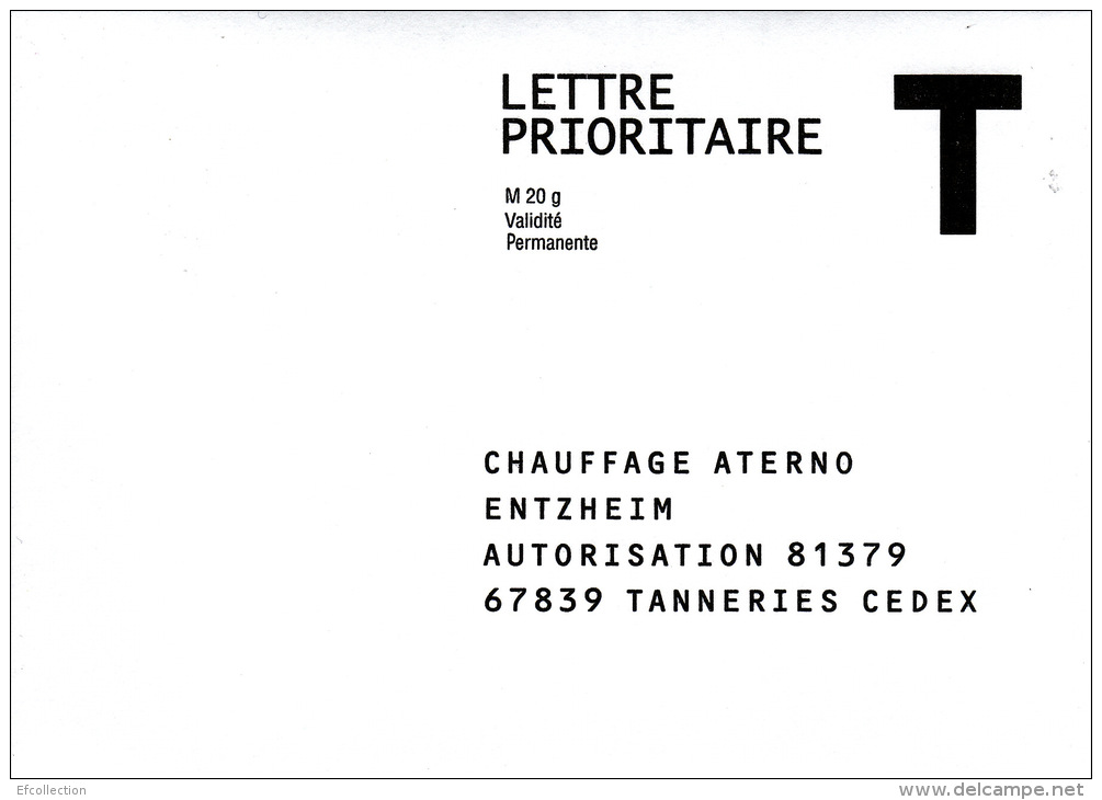 CHAUFFAGE ATERNO ENTZHEIM - 67 TANNERIES - ENVELOPPE REPONSE T - LETTRE PRIORITAIRE - M 20 G VALIDITE PERMANENTE - Cartes/Enveloppes Réponse T