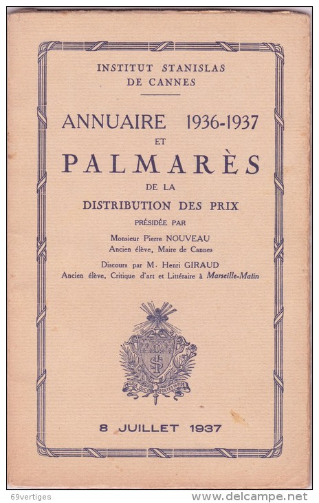 CANNES INSTITUT STANISLAS, Annuaire Et Palmarès 1936 - 1937 - Diploma & School Reports