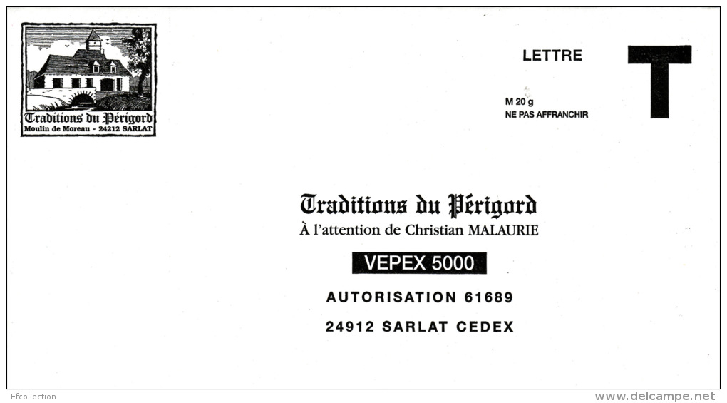 TRADITIONS DU PERIGORG - MOULIN DE MOREAU - 24 SARLAT - ENVELOPPE REPONSE  T - VEPEX 5000 - LETTRE VALIDITE PERMANENTE - Cartes/Enveloppes Réponse T