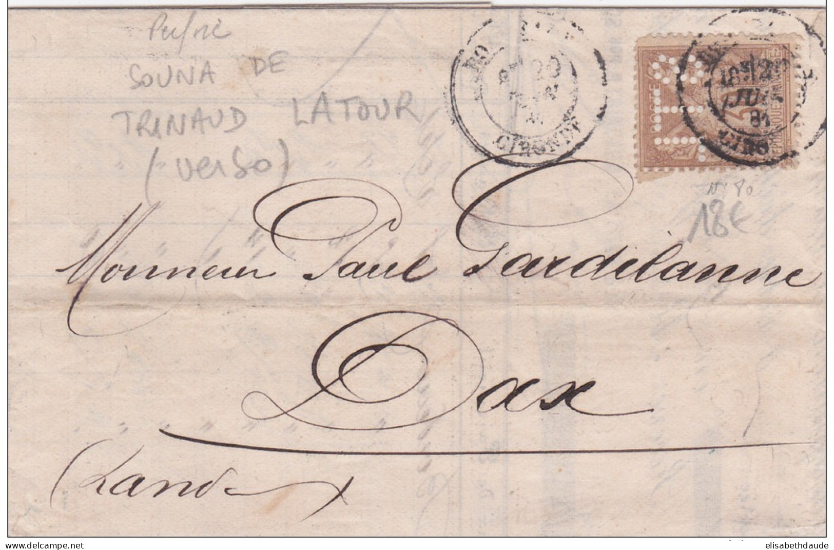 1881 - SAGE PERFIN / PERFORE S.T.L (BANQUE SOULA, De TRINCAUD-LA TOUR) Sur ENVELOPPE De BORDEAUX - Lettres & Documents