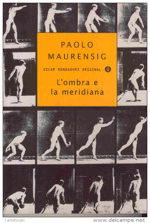 S L' OMBRA E LA MERIDIANA / PAOLO MAURENSIG - Ediciones De Bolsillo