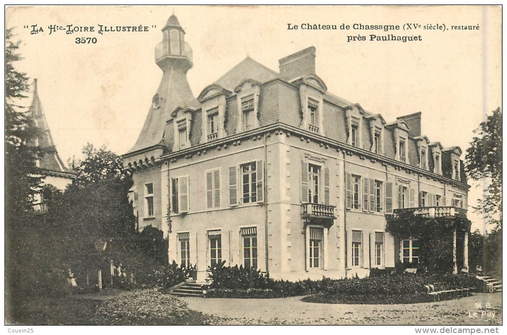 43 Le Château De CHASSAGNES Restauré Près Paulhaguet - Autres & Non Classés