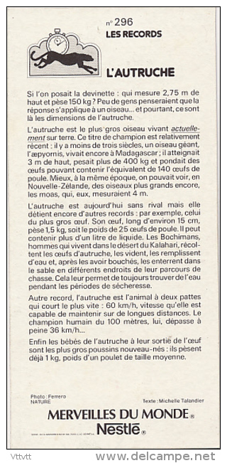 Fiche Cartonnée, NESTLE "Merveilles Du Monde", L'AUTRUCHE, N° 296, "Les Records", Oiseaux - Chocolade