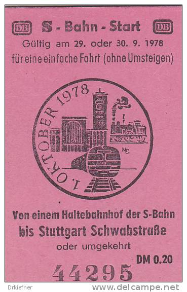 Fahrschein Zum S-Bahn-Start Im Verkehrsverbund Stuttgart 29.+30.9.1978, Auf Strecke 7266 Entwertet - Europa