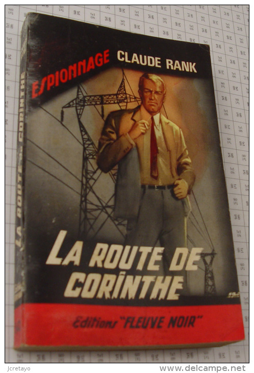 Claude Rank, La Route De Corinthe, Fleuve Noir, Couverture Noire Bande Rouge "Espionnage" 1966 - Fleuve Noir