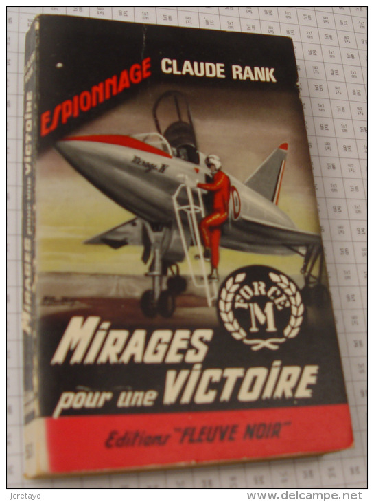 Claude Rank, Mirages Pour Une Victoire, Fleuve Noir, Couverture Noire Bande Rouge "Espionnage" 1966 - Fleuve Noir