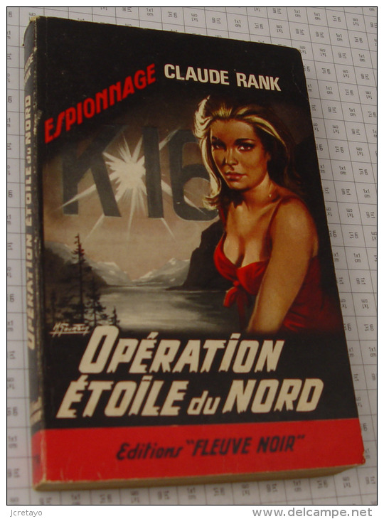 Claude Rank, Opération étoile Du Nord, Fleuve Noir, Couverture Noire Bande Rouge "Espionnage" 1966 - Fleuve Noir