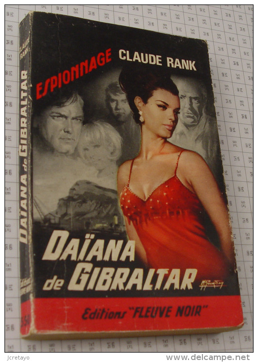 Claude Rank, Daiana De Gibraltar, Fleuve Noir, Couverture Noire Bande Rouge "Espionnage" 1966 - Fleuve Noir