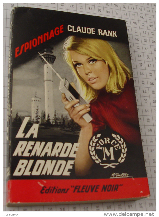 Claude Rank, La Renarde Blonde, Fleuve Noir, Couverture Noire Bande Rouge "Espionnage" 1966 - Fleuve Noir