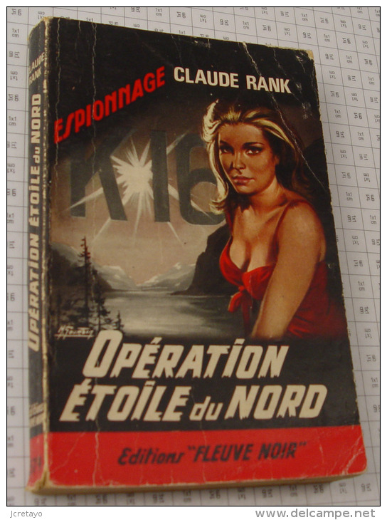 Claude Rank, Opération étoile Du Nord, Fleuve Noir, Couverture Noire Bande Rouge "Espionnage" 1966 - Fleuve Noir