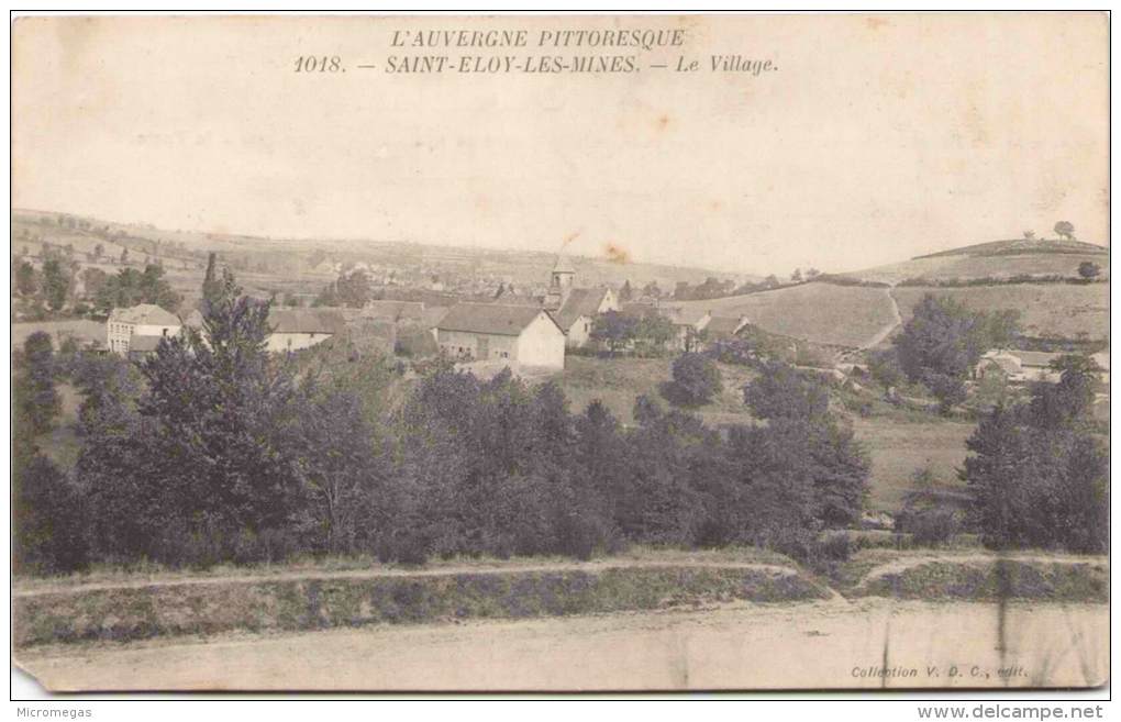 SAINT-ELOY-les-MINES - Le Village - Saint Eloy Les Mines