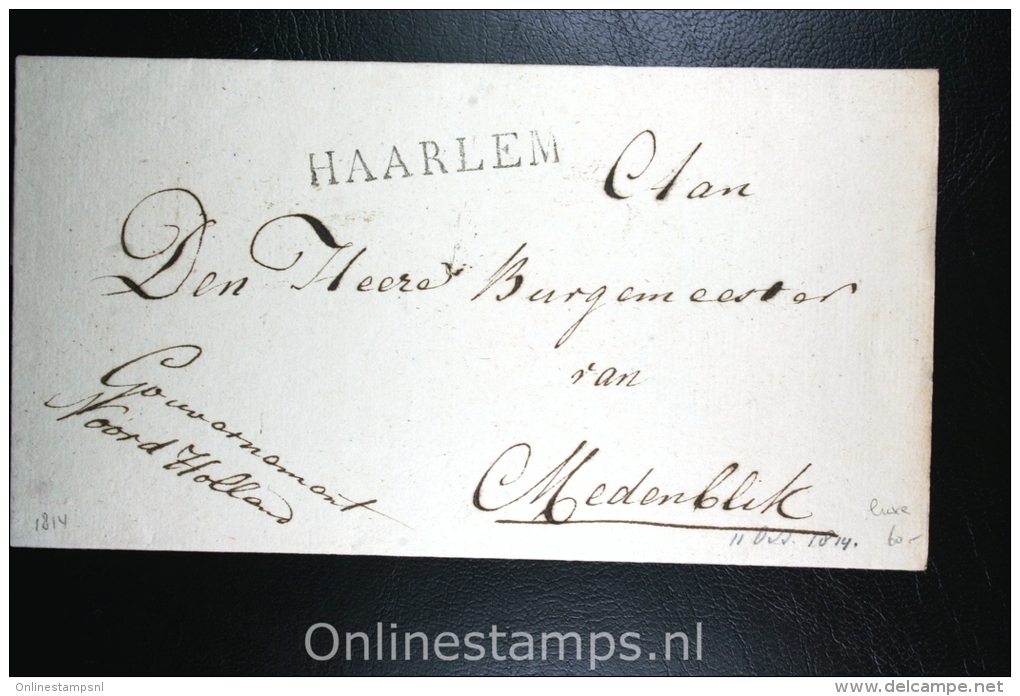 Nederland: Cover Naamstempel Haarlem Naar Medemblik, 1814, Mooie Afdruk - ...-1852 Voorlopers