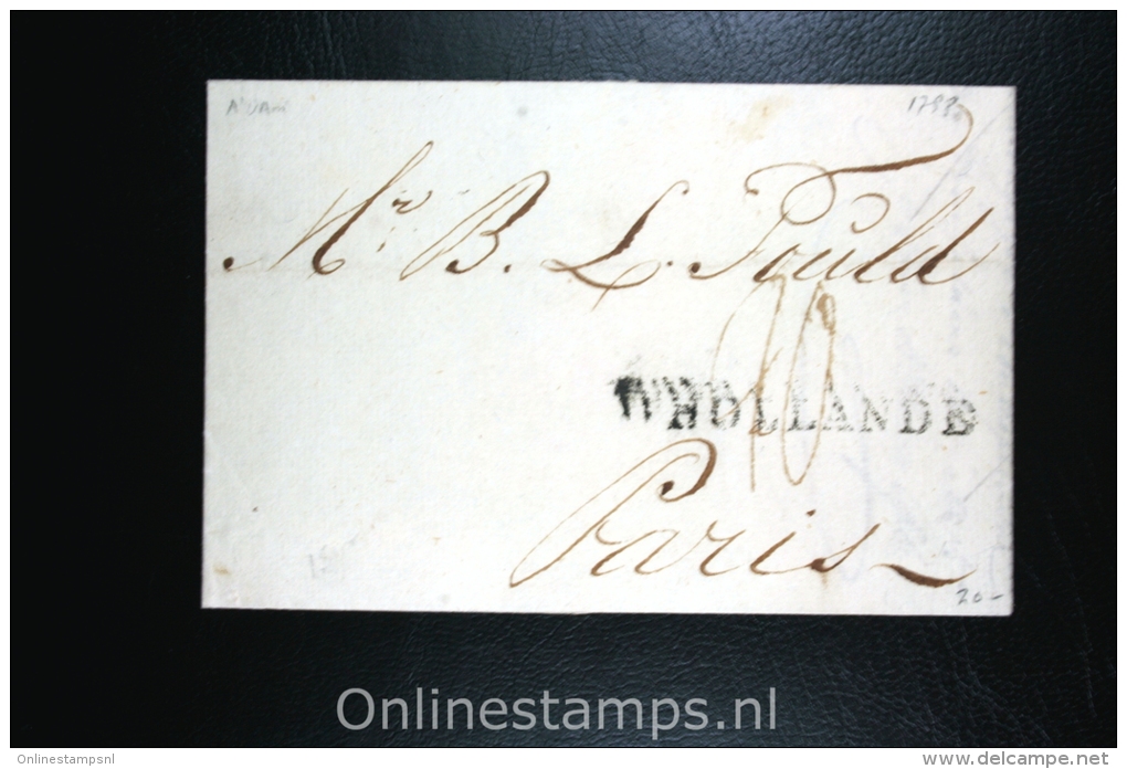 Nederland:brief  Naamstempel D´Hollande, Amsterdam Naar Parijs 1788 - ...-1852 Voorlopers