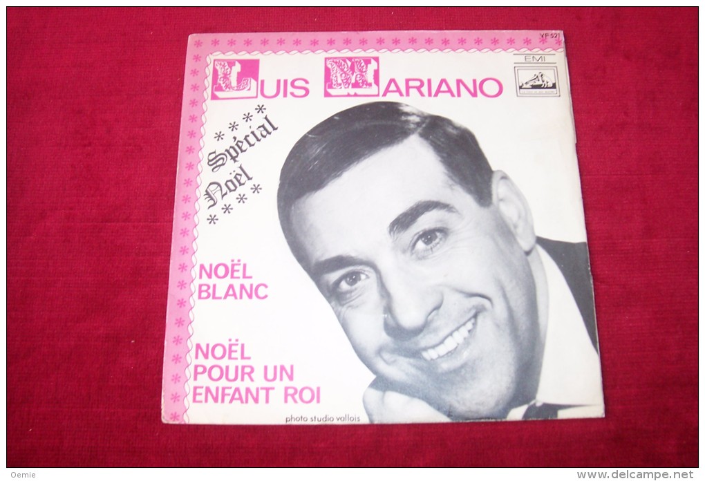 LUIS MARIANO  °  NOEL BLANC / NOEL POUR UN ENFANT ROI - Christmas Carols