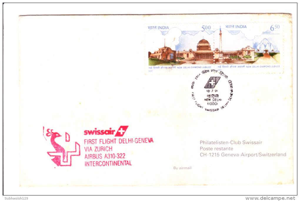 Swiss Air First Flight Cover-delhi To Geneva Via Zurich On 18.07.1991 - Briefe