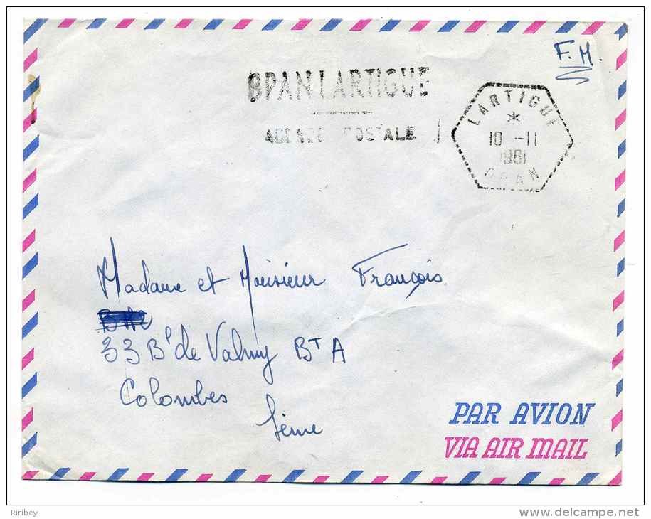 FM Cad Recette Auxiliaire LARTIGUE ORAN + Cachet BPAN LARTIGUE Agence Postale / 10 Nov 1961 - Military Postmarks From 1900 (out Of Wars Periods)