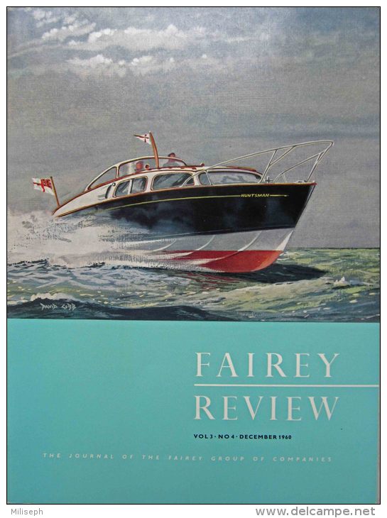 FAIREY REVIEW -  Vol 3 - N° 4 - 12 / 1960 - Bateaux - Avions - Missiles -  (3406) - Luchtvaart