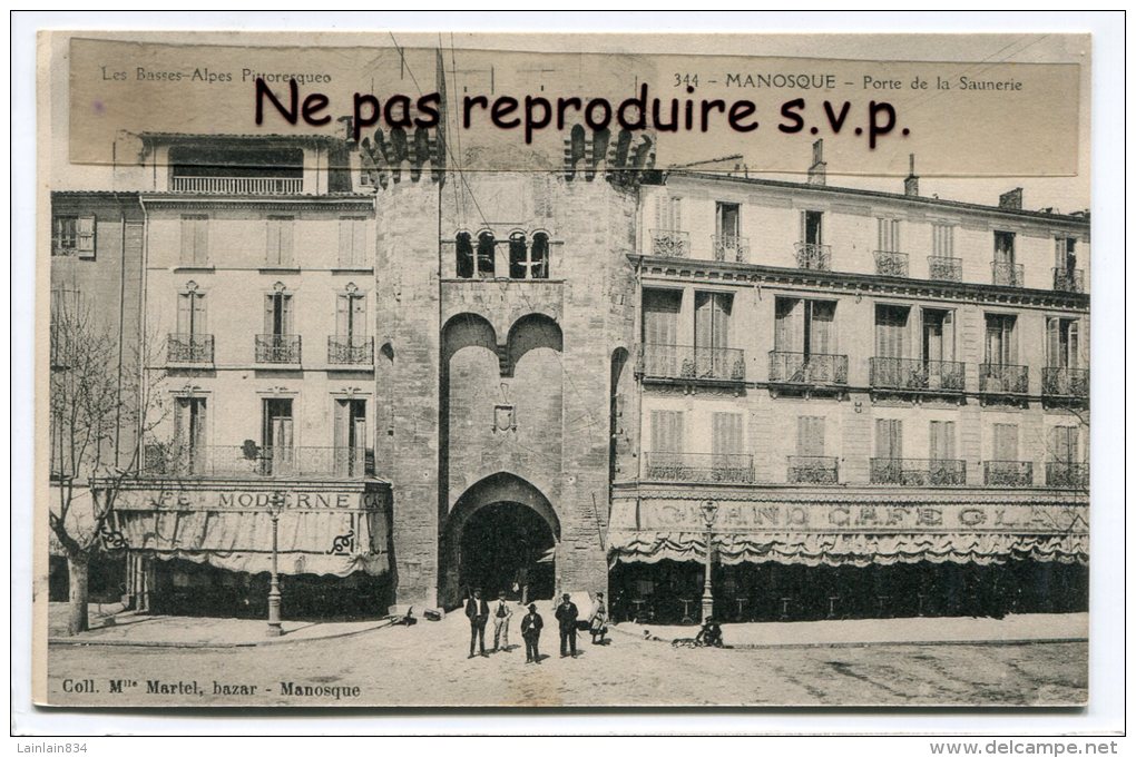 - 344 - MANOSQUE - ( B.- A. )  Porte De La Saunerie, Peu Courante, Ancienne, Timbre Semeuse De 20c, TBE, Scans.. - Manosque