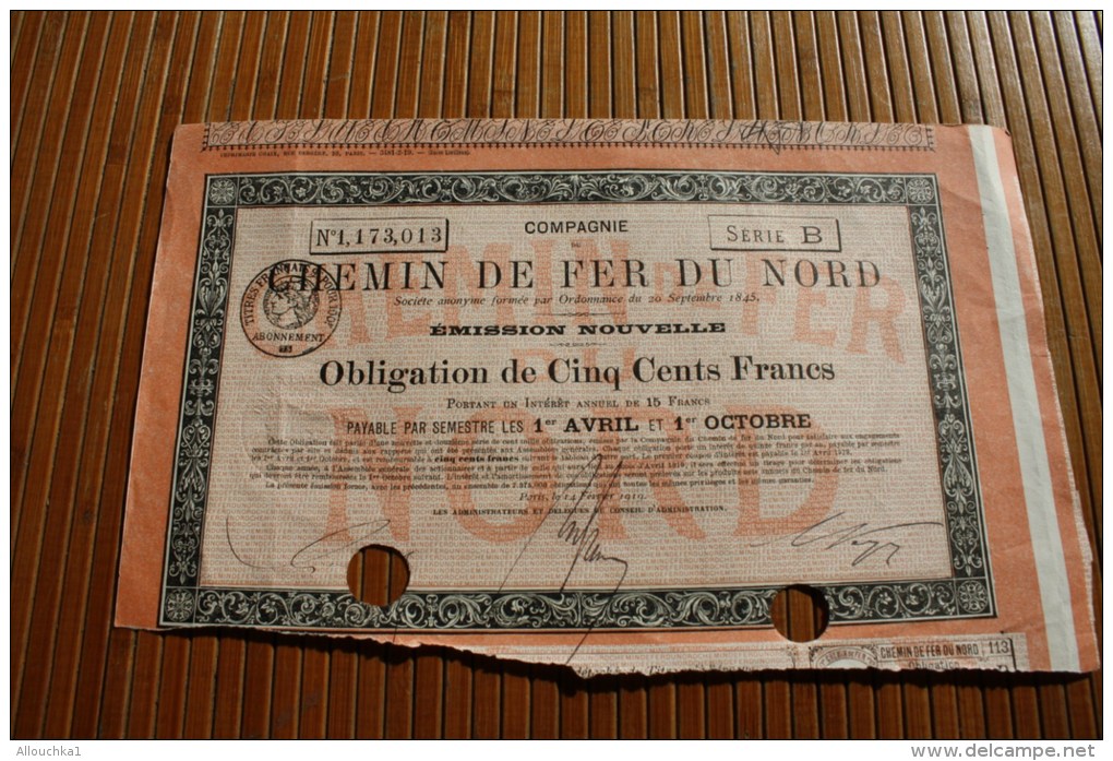SNCF Compagnie Chemin De Fer Du Nord Emprunt 6 % Obligations 500 Fr. 1919 Titre Action Perforées Perforations - Railway & Tramway
