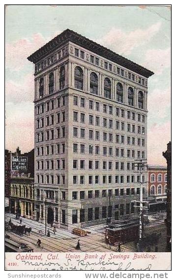 California Oakland Union Of Savings 1908 - Oakland
